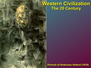 Western Civilization The 20 Century Portrait of Ambroise Vollard (1910) 