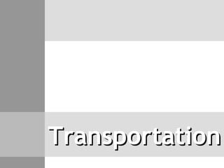 Transportation 