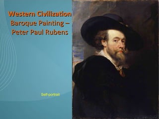 Western Civilization Baroque Painting – Peter Paul Rubens Self-portrait  