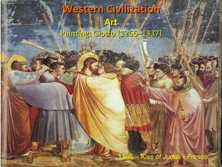 Western Civilization Art Painting: Giotto (1266–1337) 1305 –  Kiss of Judas  - Fresco 