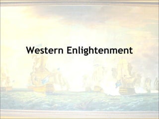 Western Enlightenment
 