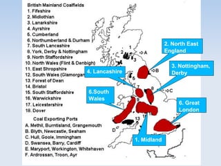 4. Lancashire
2. North East
England
3. Nottingham,
Derby
6.South
Wales
1. Midland
6. Great
London
 