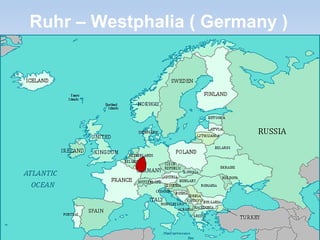 Ruhr – Westphalia ( Germany )
 