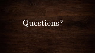 Questions?
 