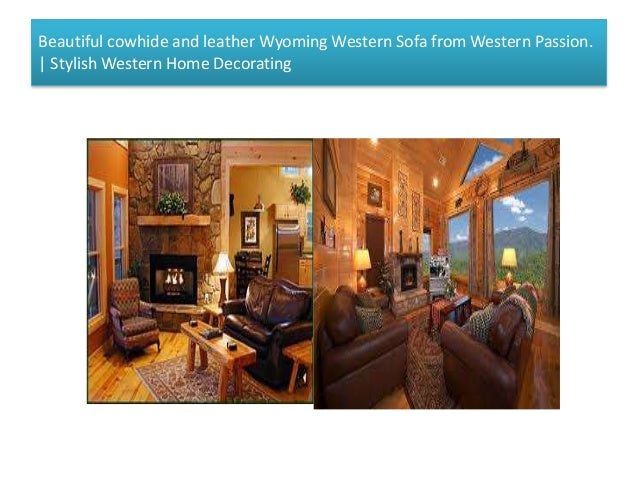 Western home decor Denver Colorado Success Key for Home Design
