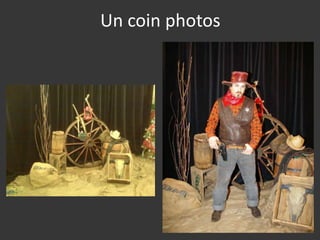 Un coin photos
 