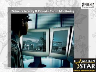 24 hours Security & Closed – Circuit Monitoring
 