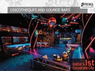 DISCOTHEQUES AND LOUNGE BARS
 