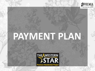 PAYMENT PLAN
 