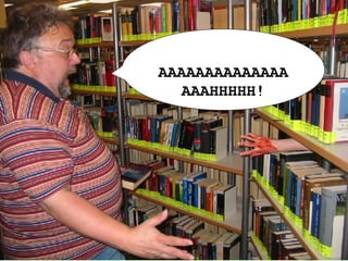 AAAAAAAAAAAAAAAAAHHHHH! 