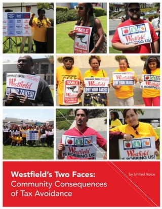 Westfield’s Two Faces:
Community Consequences
of Tax Avoidance

by United Voice

 