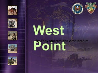 West
              By Fady Makram and Amr Ibrahim

              Point
2 June 2009                                    1
 