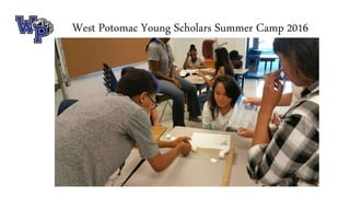 West Potomac Young Scholars Summer Camp 2016
 