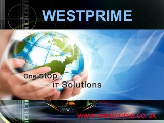 WESTPRIME 
www.westprime.co.uk 
 