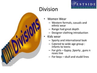 Sourcing and stocksEach store on avg stored 30000 SKU’s of different productsMerchandise sourced from 250 exporters from Delhi , Mumbai and BangaloreCentralized buying for all products except cosmetics and perfumes to avoid sales taxCarried 63 days of stock days