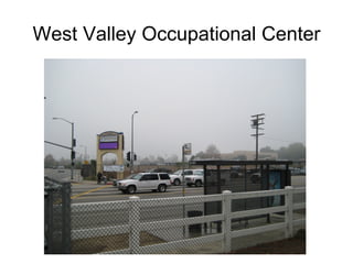 West Valley Occupational Center 
