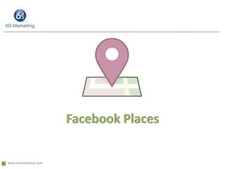 Creating Your PlaceIs your Place already on Facebook? CHECK FIRST!Access Places through iPhone or touch.facebook.comInformation pulled from various sources (Yellow Pages, FB users)If location is not already added, you can add it manually