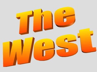 The West 