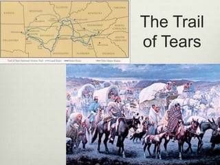 The Trail
of Tears
 