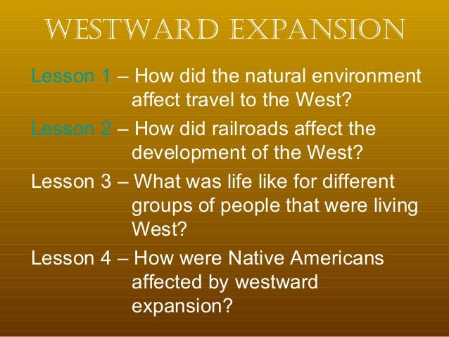 ?how did the westward expansion affect native americans? essay Essays on american environmental history nature transformed is an interactive curriculum enrichment service for teachers, offering them practical help in. ?how did the westward expansion affect native americans? essay Essays on american environmental history nature transformed is an interactive curriculum enrichment service for teachers, offering them practical help in.