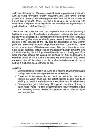 ENBE | Final Project | Part A – Report | The Future City Representation
Chan Pei Shan | 0318350 | Group Ms Ida | FNBE Feb ...
