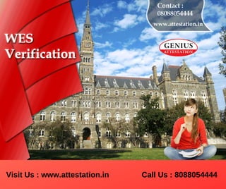 Visit Us : www.attestation.in Call Us : 8088054444
 