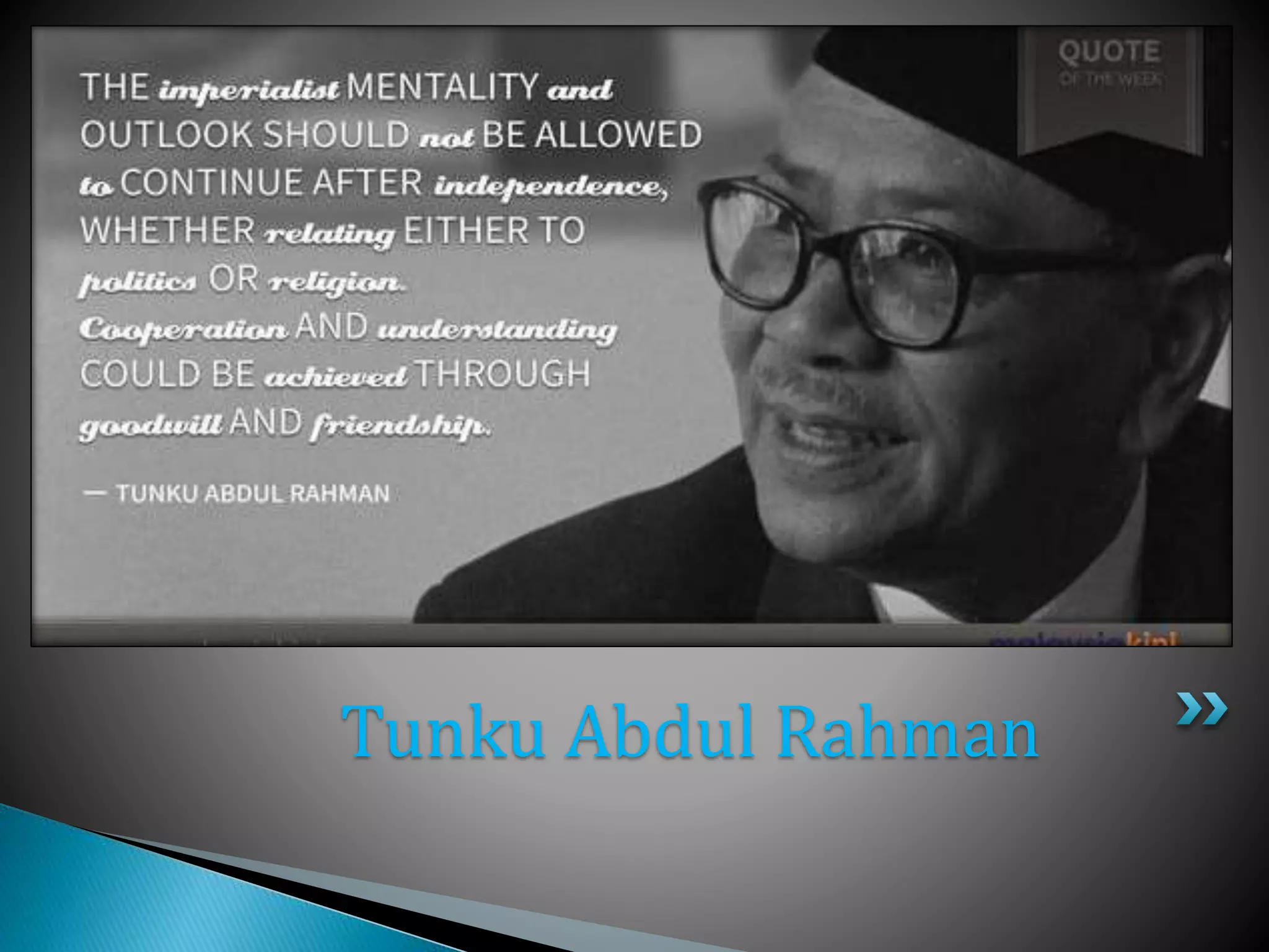 Famous Personality - Tunku Abdul Rahman | PPTX