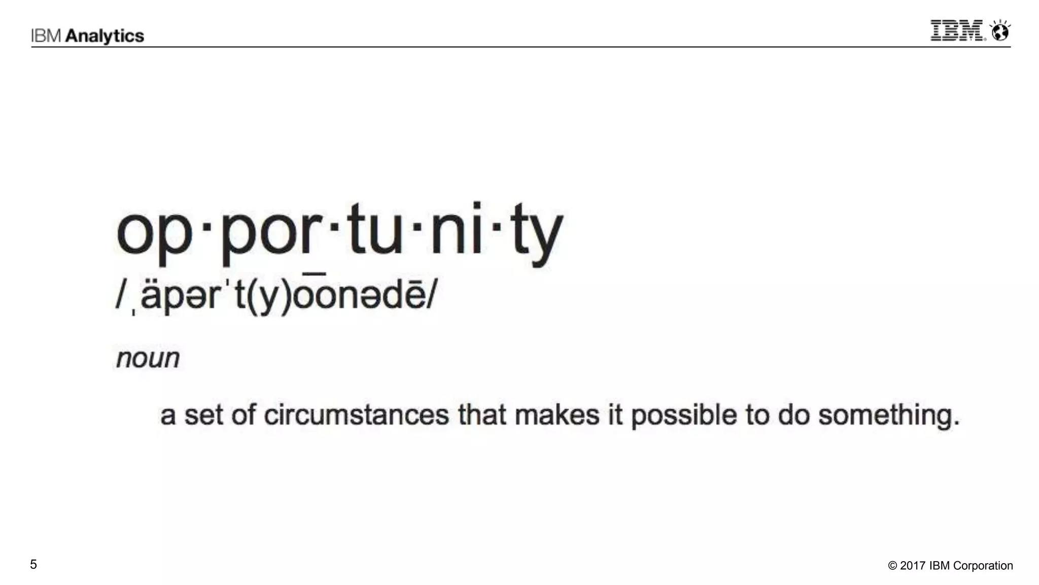 © 2017 IBM Corporation5
 