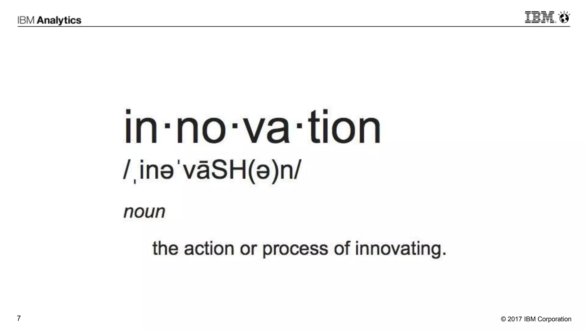 © 2017 IBM Corporation7
 