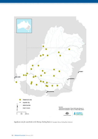 Significant sites for waterbirds in the Murray–Darling Basin (© Copyright, Murray–Darling Basin Authority)
32 / Wetlands Australia February 2015
 
