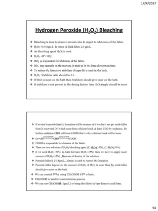 1/24/2017
94
Hydrogen Peroxide (H2O2) Bleaching
 