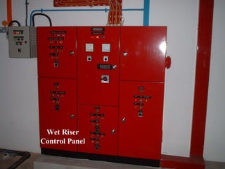 Wet Riser
Control Panel
 