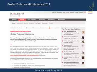 Oskar-Patzelt-Stiftung 2013
Großer Preis des Mittelstandes 2013
 
