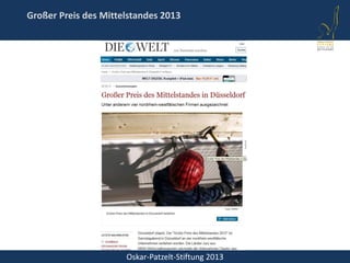Oskar-Patzelt-Stiftung 2013
Großer Preis des Mittelstandes 2013
 