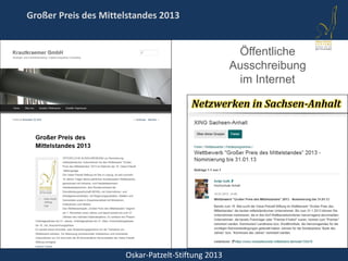 Oskar-Patzelt-Stiftung 2013
Großer Preis des Mittelstandes 2013
Öffentliche
Ausschreibung
im Internet
 
