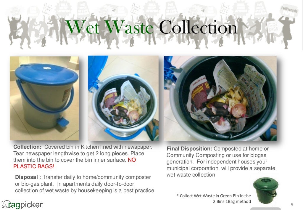 How to deal with Wet Waste