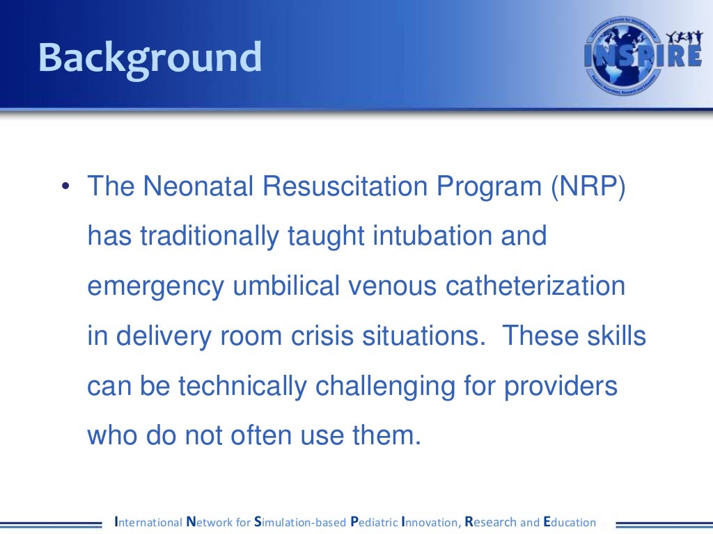 Comparison of Endotracheal Intubation / Umbilical Venous Catheter vs
