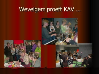 Wevelgem proeft KAV … 