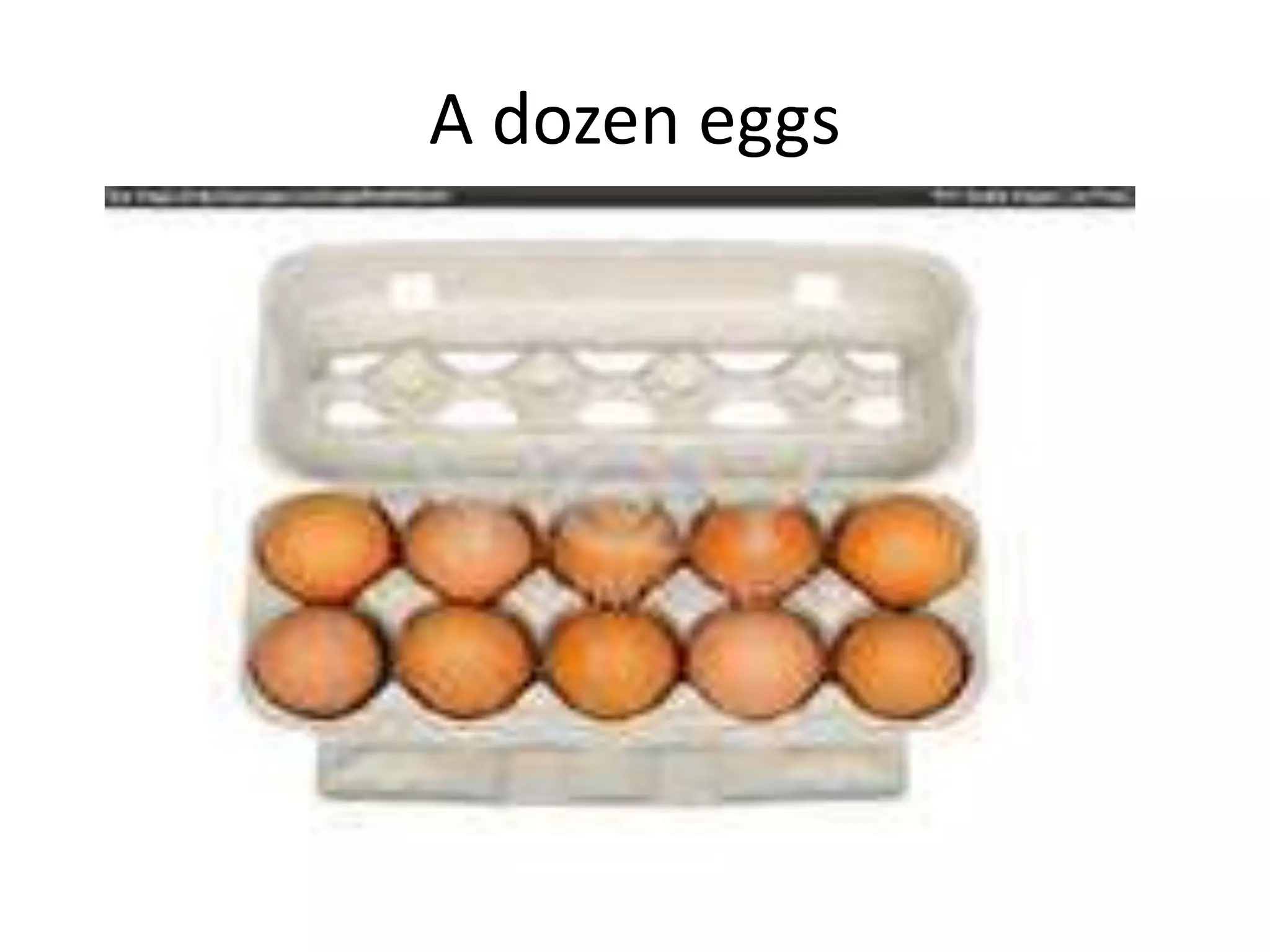 A dozen eggs