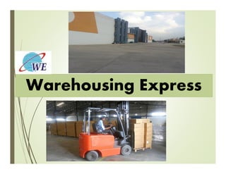 Warehousing Express

 