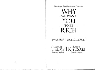 We want you_to_be_rich - trump & kiyosaki