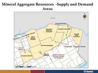 Mineral Aggregate Resources -Supply and Demand
                     Areas




                               Primary Suppl...