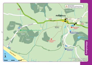 Children’s
Play Area
Children’s
Play Area
X53
X53
X53
SW
Coast Path
SW
Coast Path
S
W
C
oast Path
ABBOTSBURYHILL
B3157
WEST STREET
RODDEN ROW
B3157
CLEVERLAWNS
BULLER’S
W
AY
BULLER’SWAY
MARKETSTREET
HANDS LANE
BACK STREET
GROVELANE
Abbotsbury
Abbotsbury
Gardens
Stavordale
Wood
Countess
Coppice
Ferny Hole
Plantation
Jubilee Coppice
Oddens Wood
Abbotsbury
Abbey
Abbotsbury
Abbey
Abbotsbury
Swannery
Abbotsbury
Swannery
St. Catherine's
Chapel
St. Catherine's
Chapel
Abbotsbury
Children’s Farm
Abbotsbury
Children’s Farm
Abbotsbury Sub-Tropical GardensAbbotsbury Sub-Tropical Gardens3
75
1
2
4
Chesil Beach
Contains Ordnance Survey data © Crown copyright 2014
Digital Cartography by Pindar Creative
01296 390100 www.pindarcreative.co.uk
Contains Ordnance Survey data © Crown copyright 2014
Digital Cartography by Pindar Creative
01296 390100 www.pindarcreative.co.uk
©P1ndar
Narrow Streets
Be aware when travelling through
with a large caravan or motor home.
500metres0
Abbotsbury
21
 