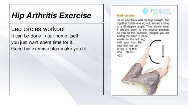 Treatments for arthritis in the hip