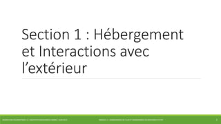 Section 1 : Hébergement 
et Interactions avec 
l’extérieur 
WORKFLOW FOUNDATION 4.5 | MOSTEFAI MOHAMMED AMINE | JUIN 2013 MODULE 3 - DIAGRAMMES DE FLUX ET DIAGRAMMES DE MACHINES D’ETAT 
2 
 