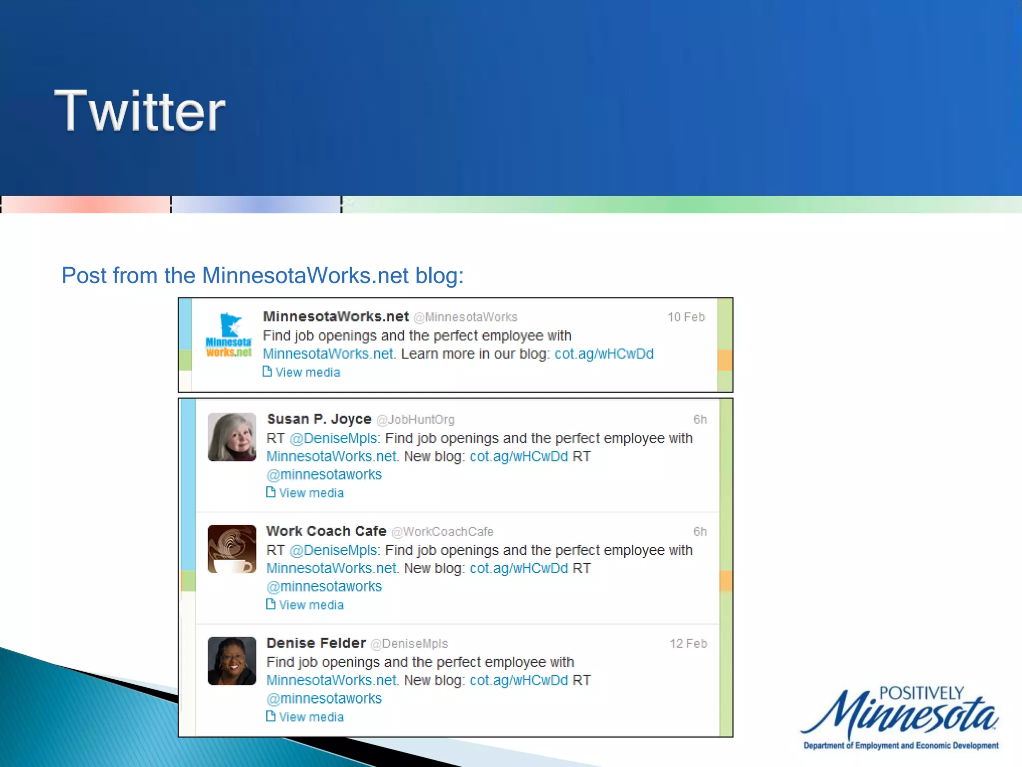 Post from the MinnesotaWorks.net blog:
 