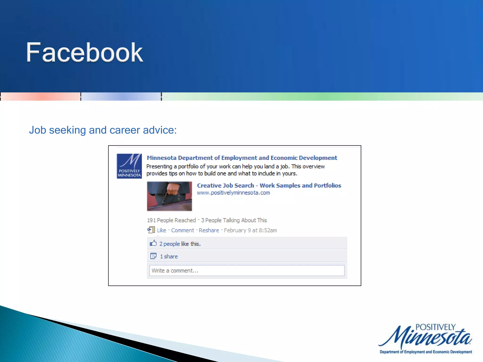 Job seeking and career advice:
 