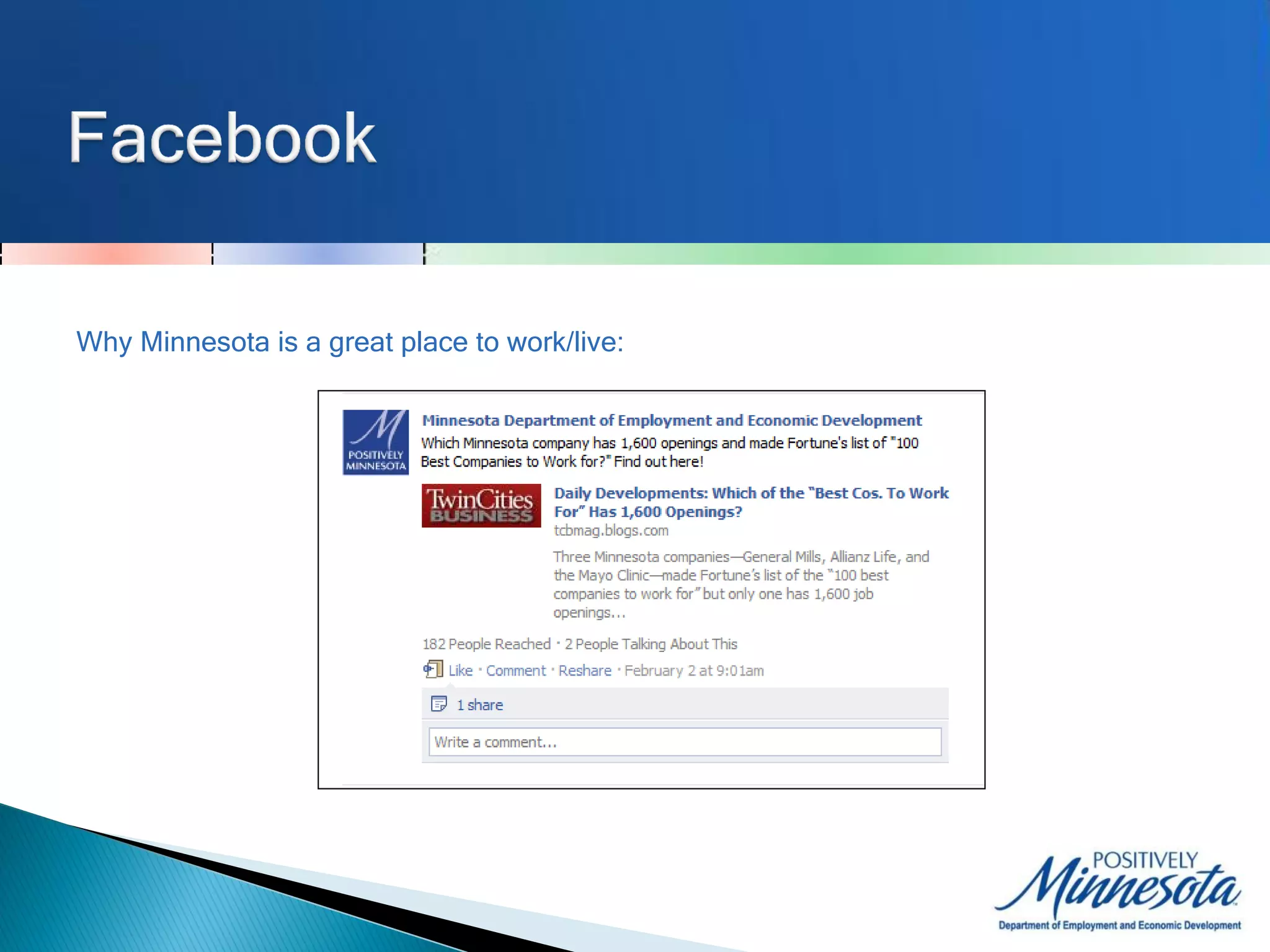 Why Minnesota is a great place to work/live:
 