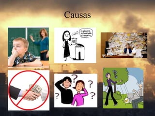 Causas
 
