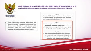 ASI adalahyang terbaik– HANYAUNTUK KALANGANMEDIS
PERATURANMENTERI KESEHATANREPUBLIKINDONESIANOMOR29TAHUN 2019
TENTANG PENANGGULANGANMASALAH GIZIBAGIANAKAKIBATPENYAKIT
MENTERI KESEHATAN
REPUBLIKINDONESIA
 
